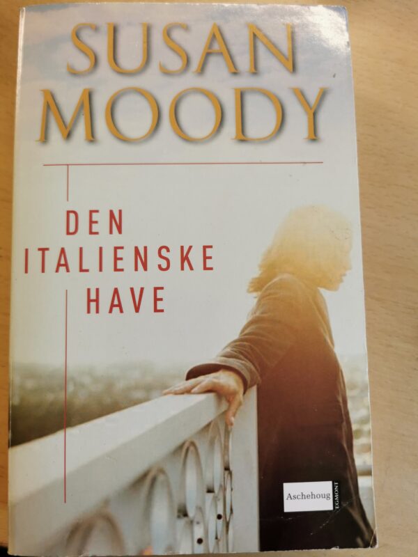 Den italienske have - Susan Moody