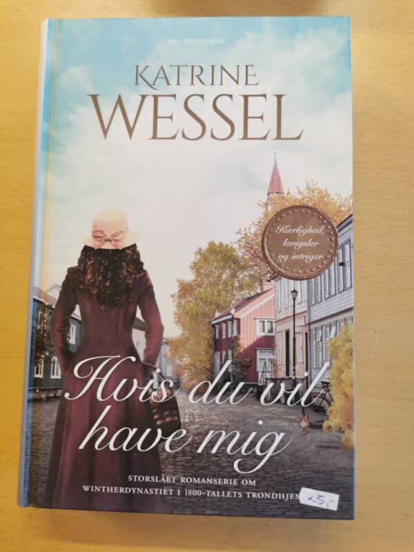 Hvis du vil have mig - Katrine Wessel