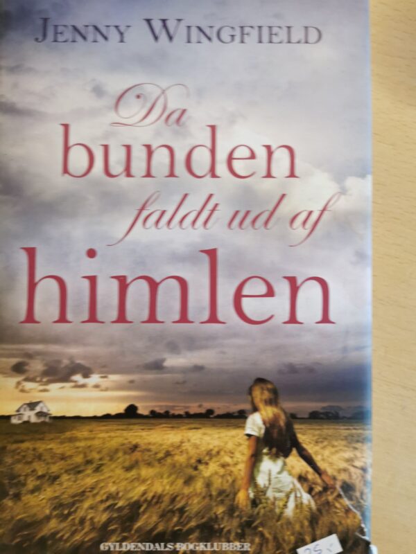 Da bunden faldt ud af - Jenny Wingfield