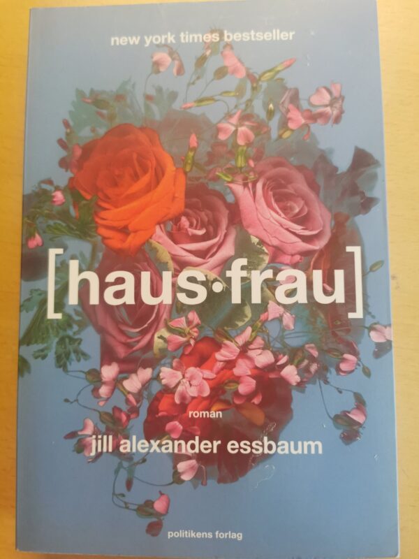 Hausfrau - Jill Alexander Essbaum