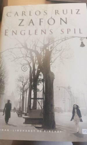 Englens spil - Carlos Ruiz Zafón