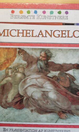 Michelangelo - Berømte Kunstnere - En præsentation af kunstnerens liv of arbejde
