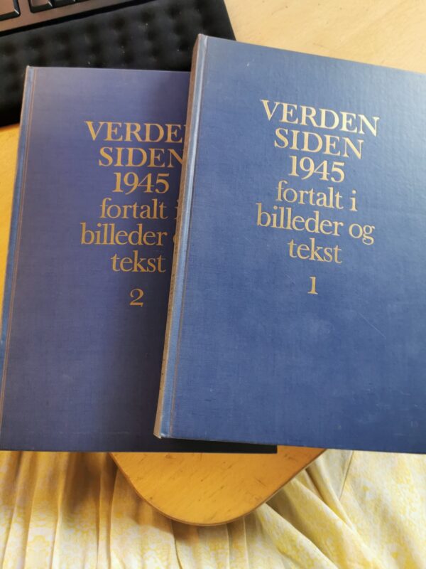 verden siden 1945 fortalt i billeder og tekst - Niels Nørlund - T. Vogel-Jørgensen