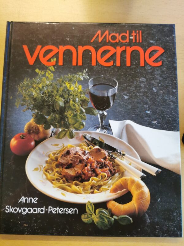 Mad til vennerne - Anne Skovgaard-Petersen