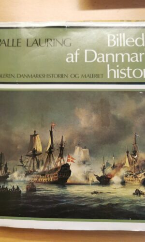 Billeder af Danmarks Historie - Palle Lauring