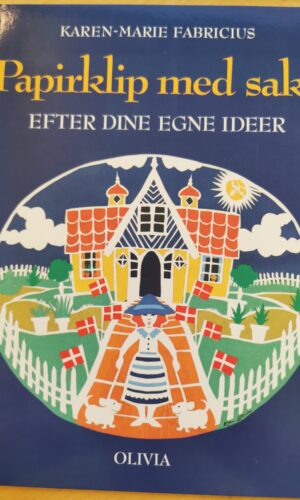 Papirklip med saks - efter dine egne ideer - Karen-Marie Fabricius