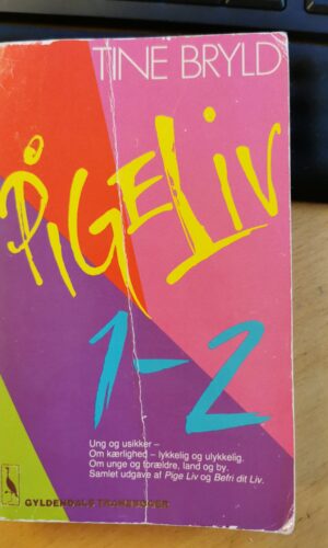 Pige liv 1 og 2 - Tine Bryld