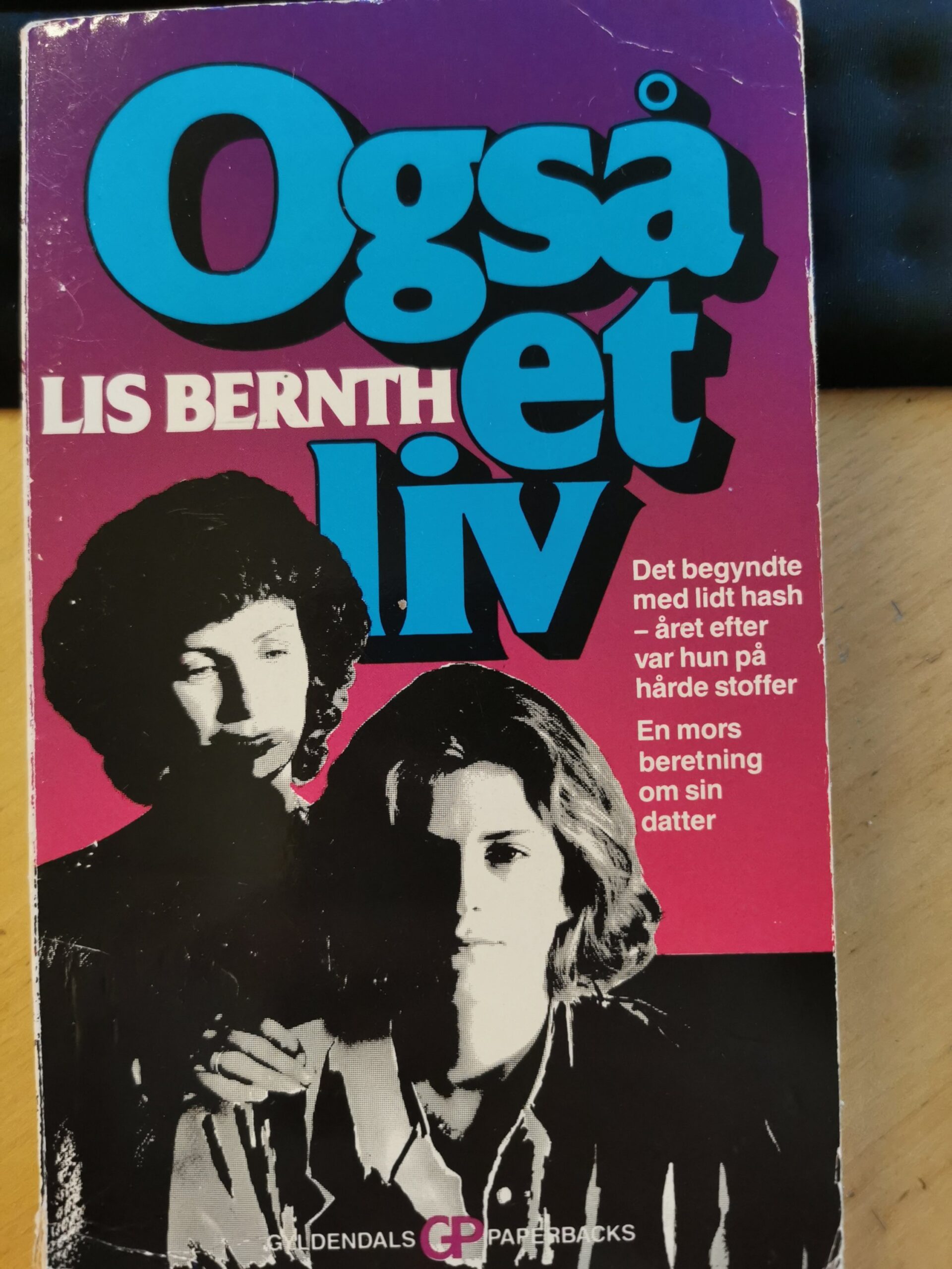 Også et liv - Lis Bernth