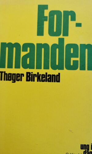 Formanden - Thøger Birkeland