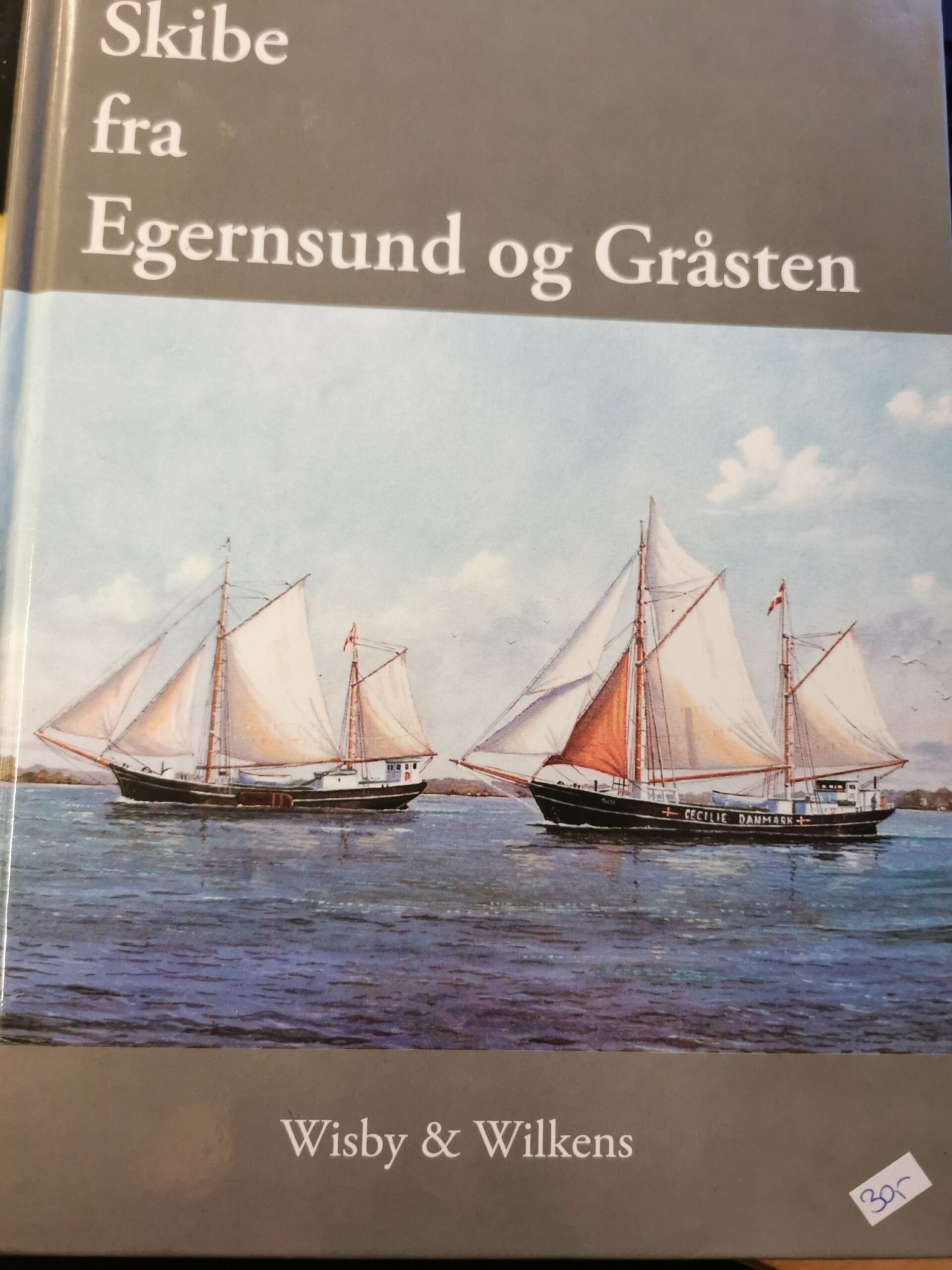 Skibe fra Egernsund og Gråsten - Claus Ellehauge