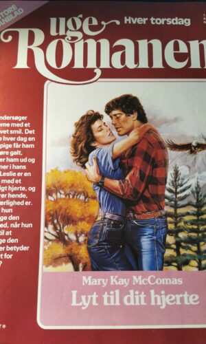 Lyt til dit hjerte - Mary Kay McComan - uge romanen