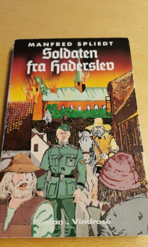 Soldat fra Haderslev - Manfred Spliedt