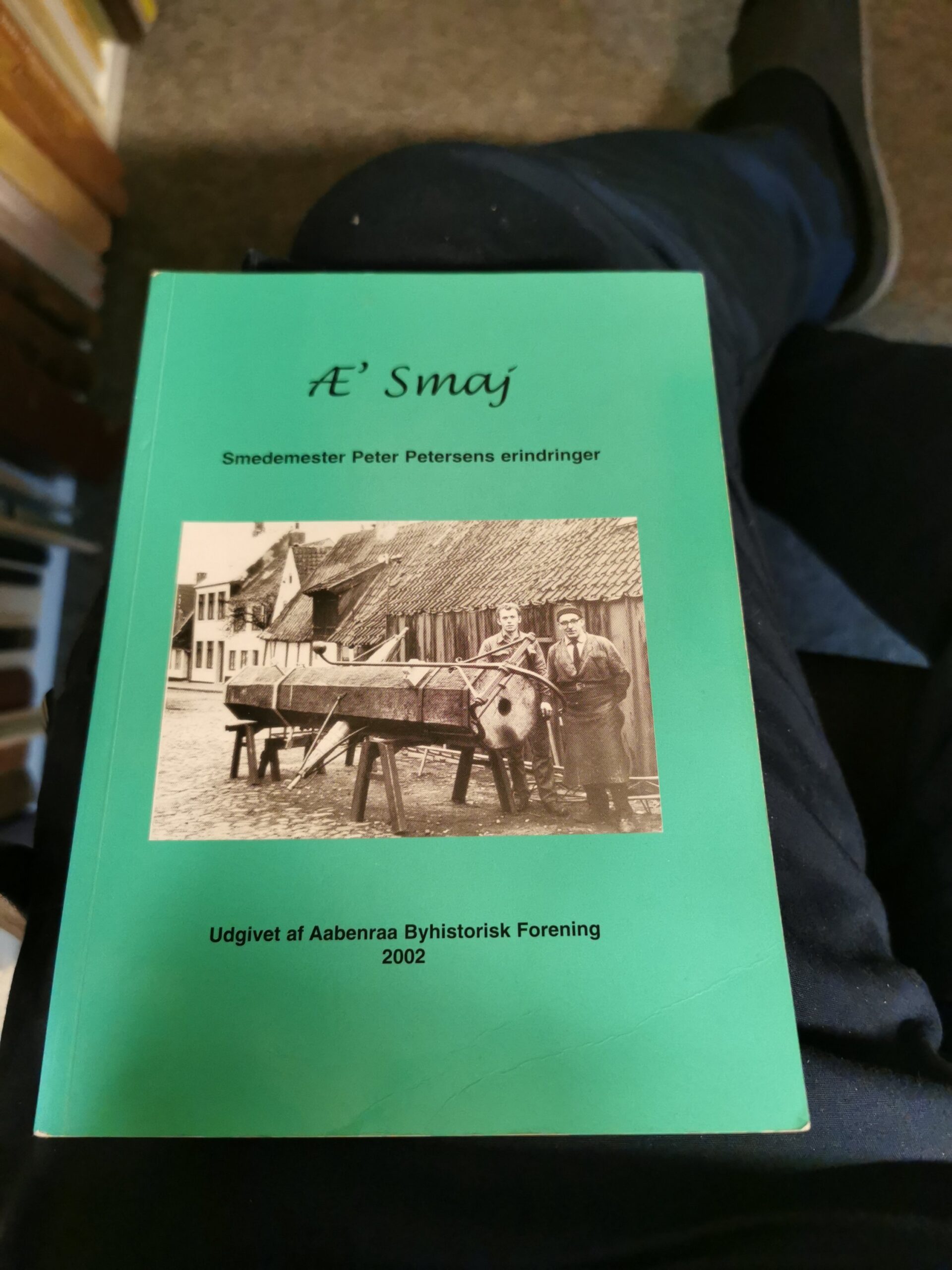 Æ' smaj - Smedemester - Peter Petersens erindringer