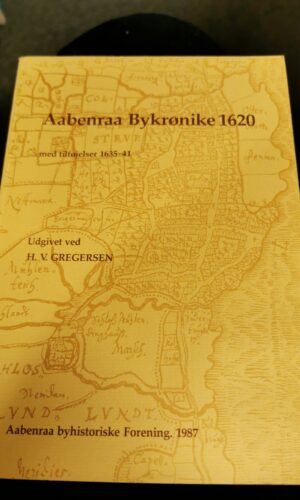 Aabenraa Bykrønike 1620 - H. V. Gregersen