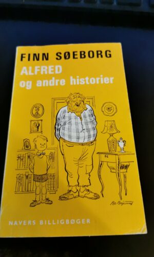 Alfred og de andre historier - Finn Søeborg