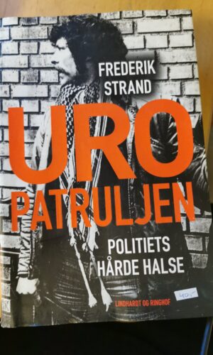 Uropatruljen - Politiets hårde halse - Frederik Strand