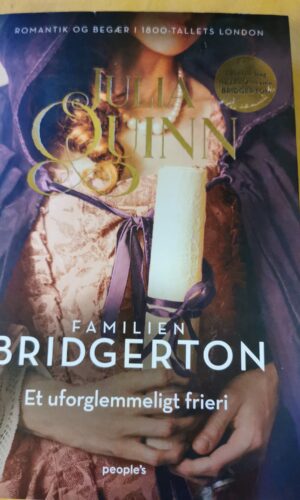 Familien Bridgerton - Et uforglemmeligt frieri - Julia Quinn