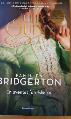 Familien Bridgerton - En uventet forelskelse - Julia Quinn