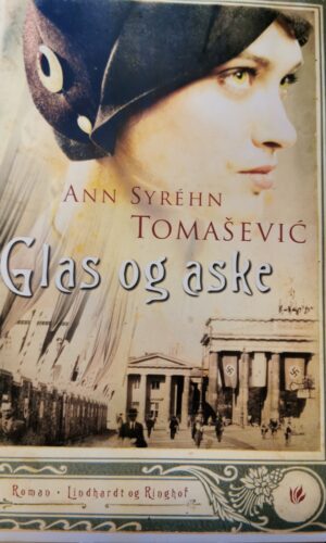 Glas og aske - Ann Syrehn Tomasevic