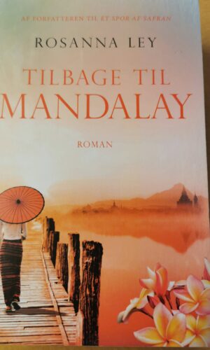 Tilbage til Mandalay - Rosanna Ley