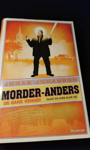 Morder-Anders og hans venner - Jonas Jonasson