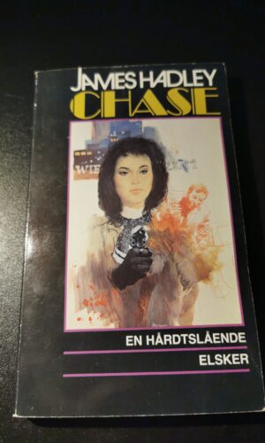 En hårdtslående elsker - James Hadley