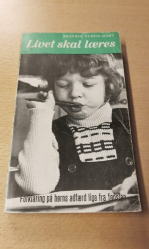 Livet skal læres - Beatrix Tudor-Hart