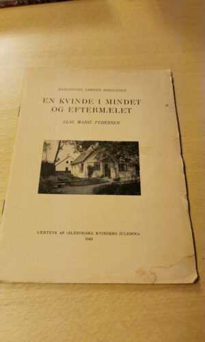 En kvinde i mindet og eftermælet - Margrethe Løbner Jørgensen og Else Marie Pedersen