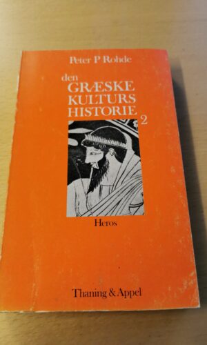 Den græske kulturs historie 2 - Peter P. Rohde