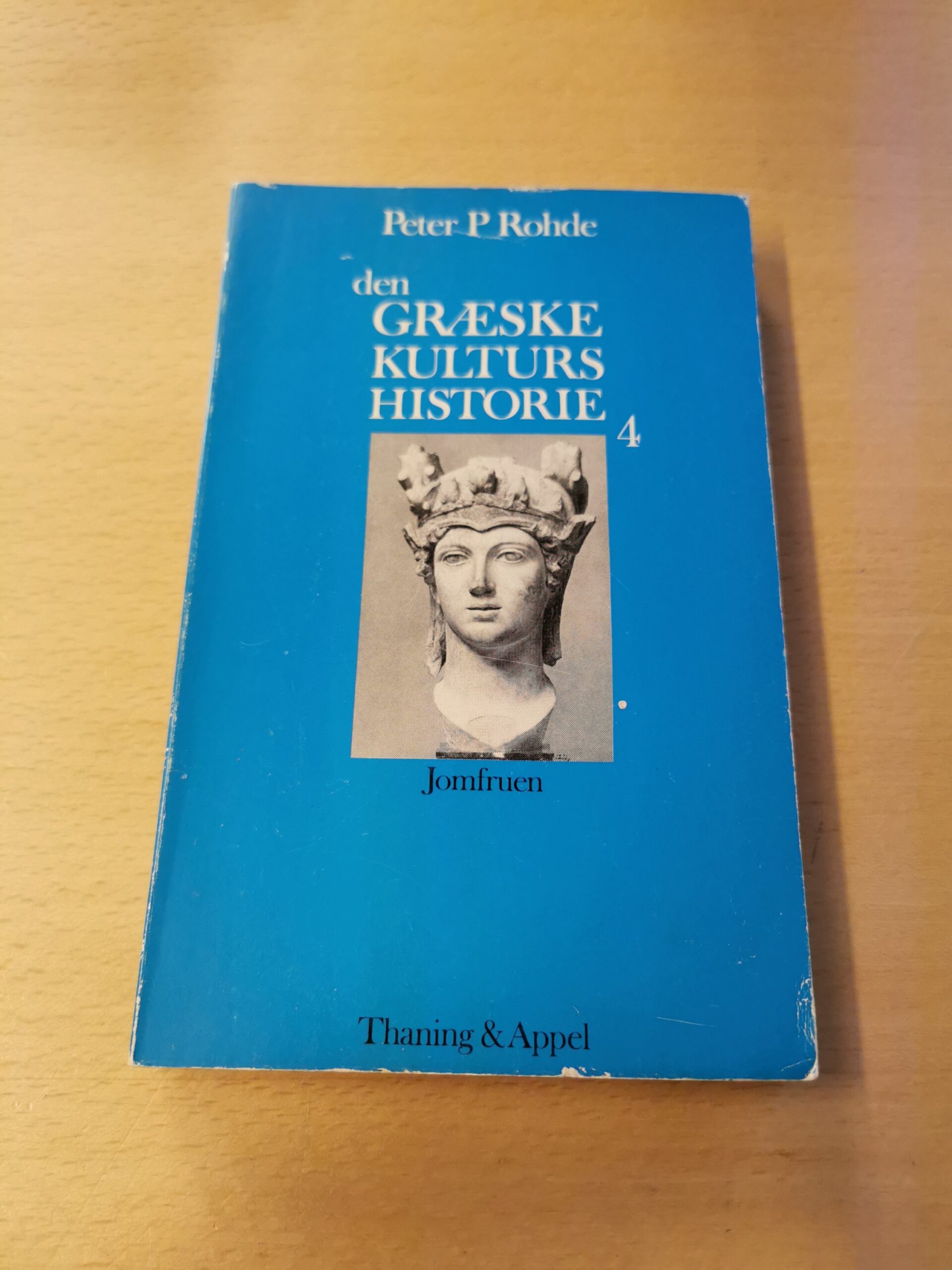 Den græske kulturs historie 4 - Peter P. Rohde