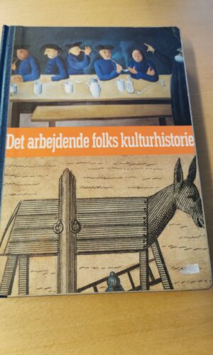 Det arbejdende folks kulturhistorie 2 - Torben Svendrup