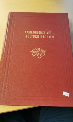 Kærlighedslivet i kulturhistorien - Otto Walsted