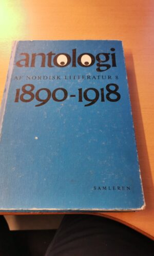 Antologi af nordisk litteratur 8, 1890-1918 - Henrik Jul Hansen
