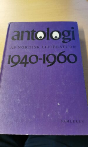 Antologi af nordisk litteratur 10, 1940-1960 - Ellen Krogh