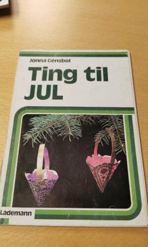 Ting til jul - Jonna Génsbøl