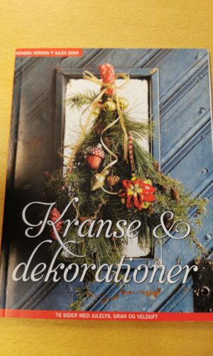 Kranse og dekorationer - Hendes verden 2009