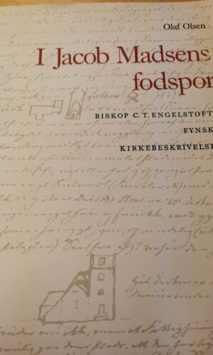 I Jacob Madsens Fodspor - Olaf Olsen