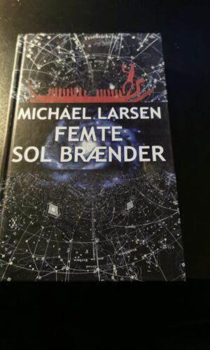 Femte sol brænder - Michael Larsen