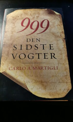 999. Den sidste vogter - Carlo A. Martigli