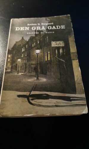 Den grå gade - Anders B. Nørgaard