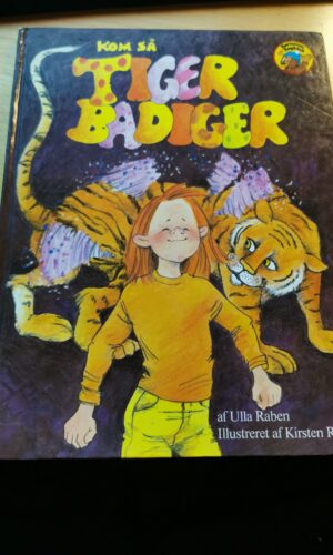 Kom Så Tiger Badiger - Ulla Raben
