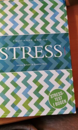 Politikens bog om stress - Johnny Schultz & Suzanne Hird