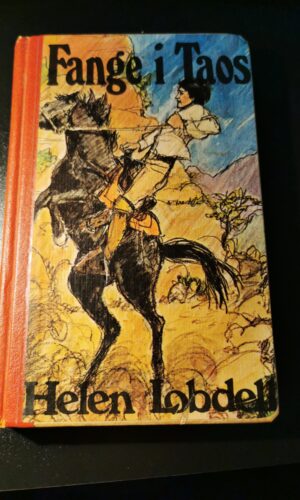 Fanget i Taos - Helen Lobdell