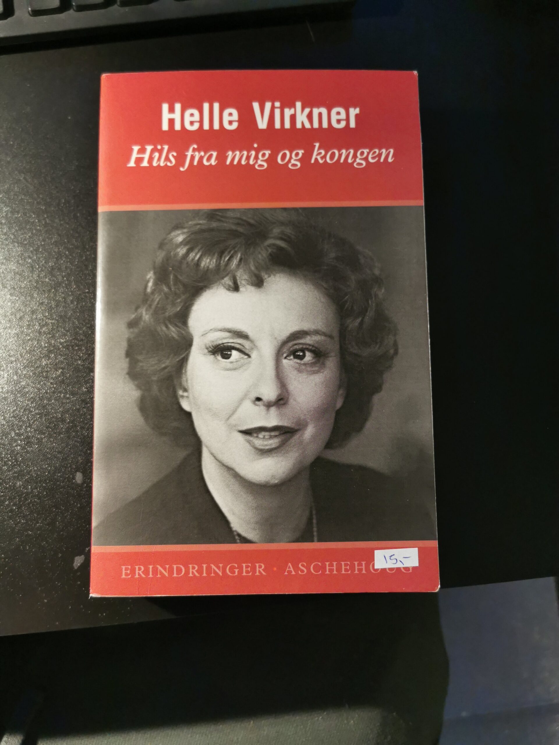 Helle Virkner - Hils fra mig og kongen