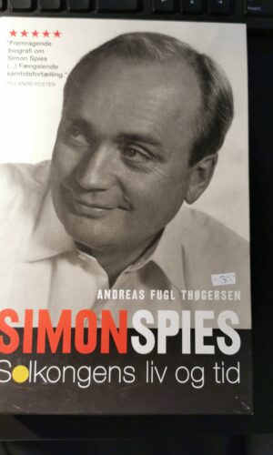 Simon Spies - Solkongens liv og tid