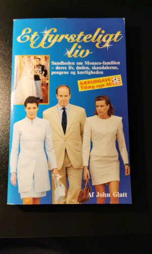 Et fyrsteligt liv - John Glatt