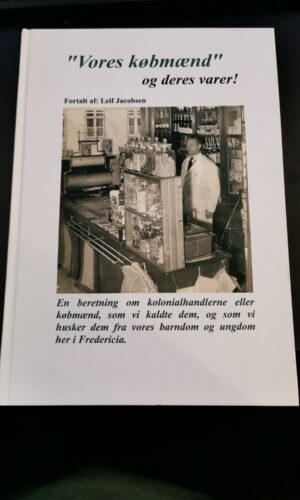 Vores Købmænd og deres varer