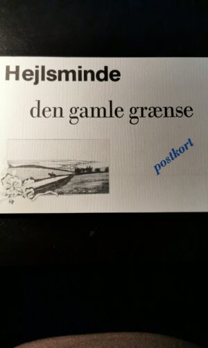 Hejlsminde den gamle grænse. Bent Eliasen