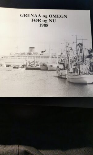 Grenaa og omegn før og nu 1988. P. S. Johnsen