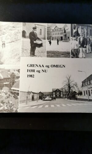 Grenaa og omegn før og nu 1982.  P.S. Johnsen